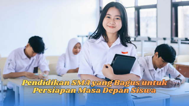 Pendidikan SMA yang bagus