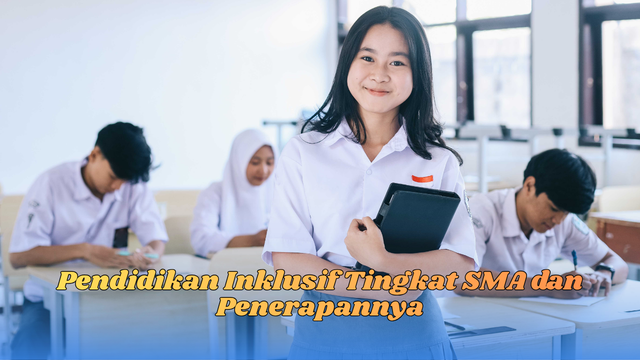 Pendidikan inklusif tingkat SMA
